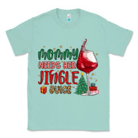 Seafoam mommy needs her jingle juice Classic Tee - MaliasSmallBusiness