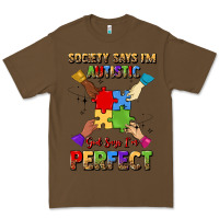 Cacao society says i'm autistic god says i'm perfect Premium Tee - JahusDesignShop