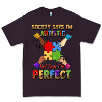 Plum society says i'm autistic god says i'm perfect Premium Tee - JahusDesignShop