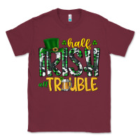 Burgundy Half Irish All Trouble Classic Tee - CowhideDigitalArt