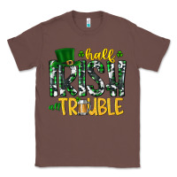 Chestnut Half Irish All Trouble Classic Tee - CowhideDigitalArt