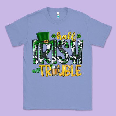 Half Irish All Trouble Classic Tee Designed By Cowhidedigitalart
