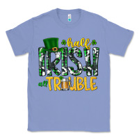 Colony Blue Half Irish All Trouble Classic Tee - CowhideDigitalArt