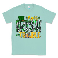 Seafoam Half Irish All Trouble Classic Tee - CowhideDigitalArt
