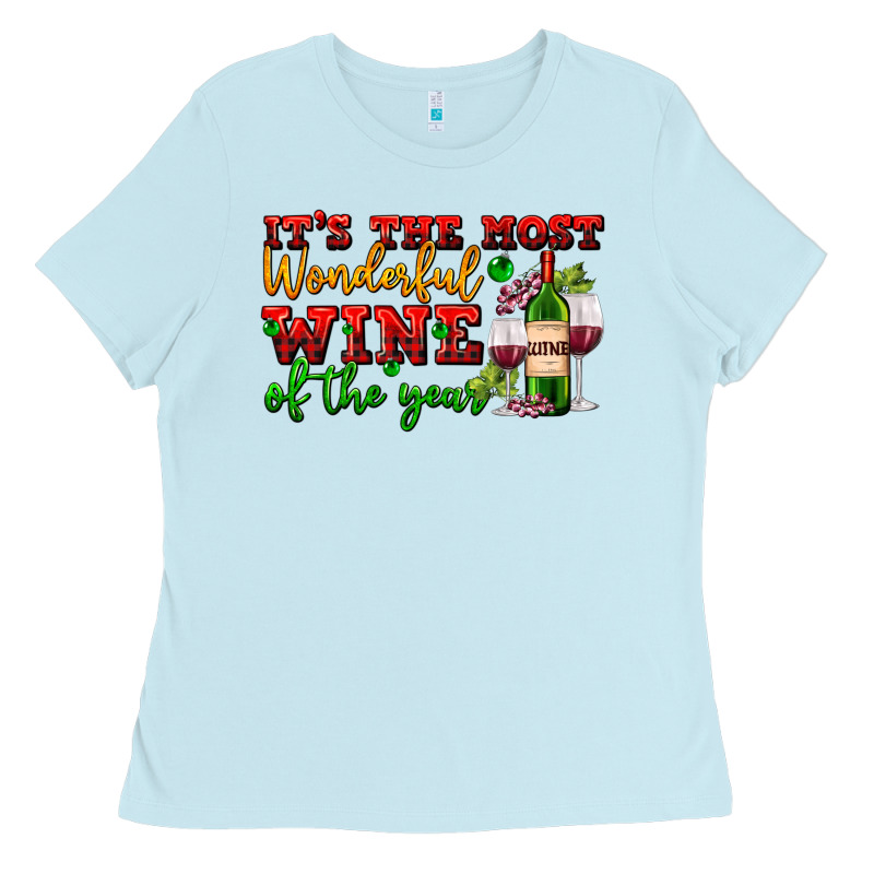 Its The Most Wonderful Wine Of The Year Ladies Tee by AdoDesignShop | Teevron