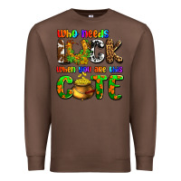 Chestnut Who needs luck when you are this cute Premium Sweatshirt - OliviaCreatesArt