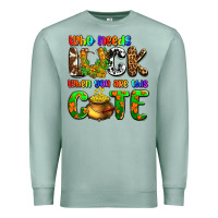Seafoam Who needs luck when you are this cute Premium Sweatshirt - OliviaCreatesArt