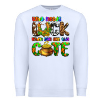 White Who needs luck when you are this cute Premium Sweatshirt - OliviaCreatesArt
