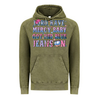 Vintage Olive lord have mercy baby got her blue jeans on Vintage Hoodie - NancyCooperArtShop