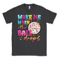 Smoke wake me when the ball drops Classic Tee - MaliasSmallBusiness