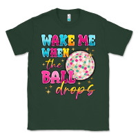 Sports Green wake me when the ball drops Classic Tee - MaliasSmallBusiness