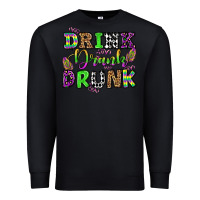 Black drink drank drunk mardi gras olivia Premium Sweatshirt - OliviaCreatesArt