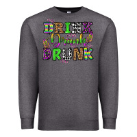 Charcoal Heather drink drank drunk mardi gras olivia Premium Sweatshirt - OliviaCreatesArt