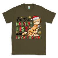 Army Green on the naughty list and i regret nothing Classic Tee - MaliasSmallBusiness
