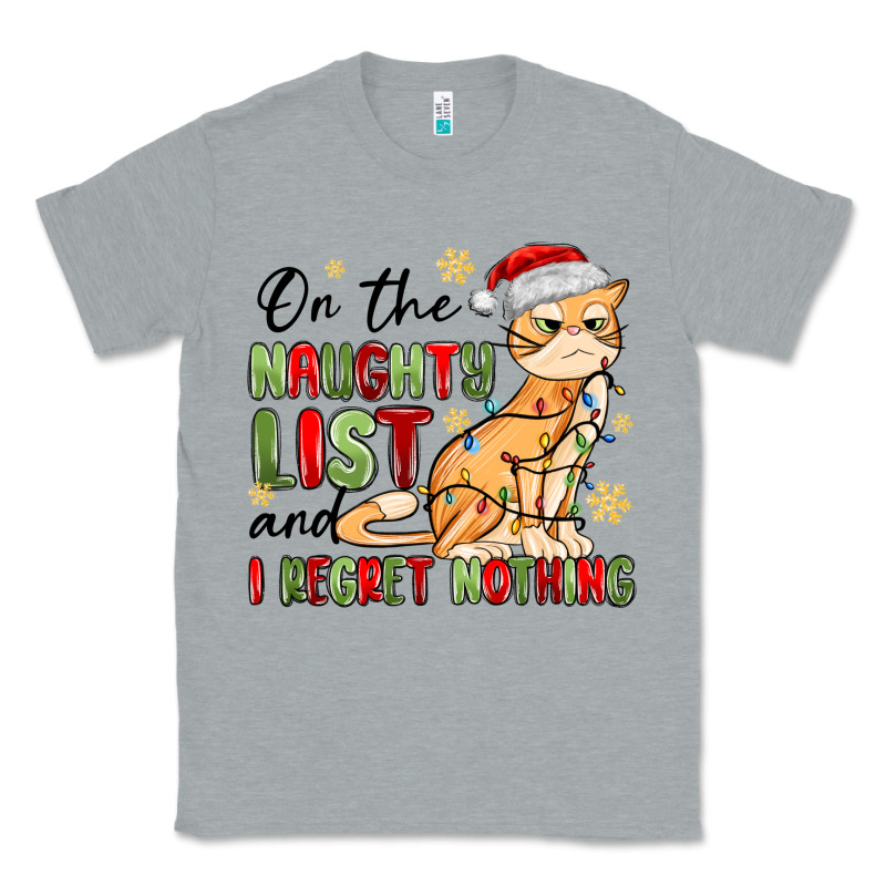 On The Naughty List And I Regret Nothing Classic Tee by MaliasSmallBusiness | Teevron