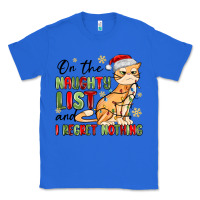 True Royal on the naughty list and i regret nothing Classic Tee - MaliasSmallBusiness