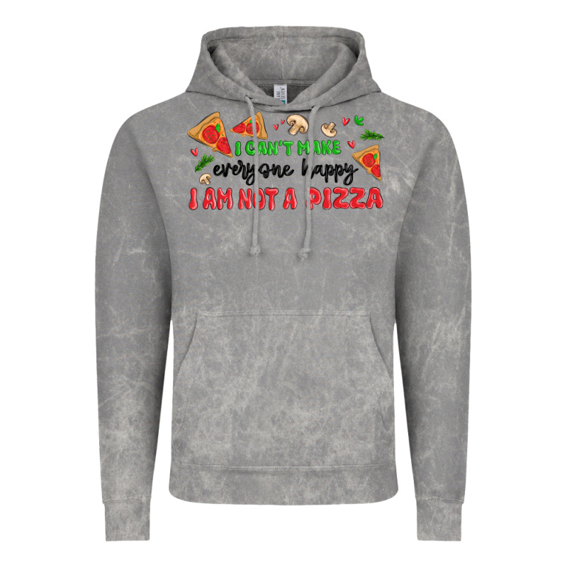 I Cant Make Everyone Happy I An Not A Pizza Vintage Hoodie by MaliasSmallBusiness | Teevron