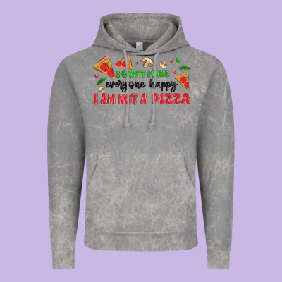 I Cant Make Everyone Happy I An Not A Pizza Vintage Hoodie Designed By Maliassmallbusiness