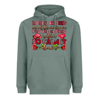 Sage roses are red chocolates are brown Heavyweight Hoodie - OliviaCreatesArt