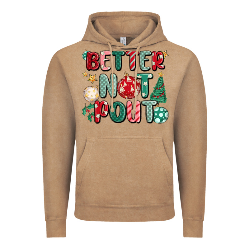 Better Not Pout Vintage Hoodie by MaliasSmallBusiness | Teevron