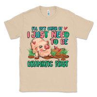 Mushroom i will get over it i just need to be dramatic firs Classic Tee - MaliasSmallBusiness