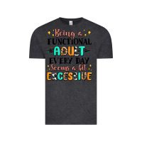 Vintage Black being a functional adult every day seems  a bit ex Vintage Tee - MaliasSmallBusiness