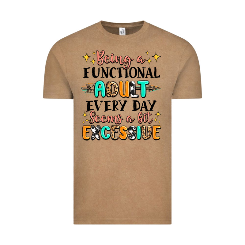 Being A Functional Adult Every Day Seems  A Bit Ex Vintage Tee by MaliasSmallBusiness | Teevron