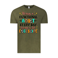 Vintage Olive being a functional adult every day seems  a bit ex Vintage Tee - MaliasSmallBusiness