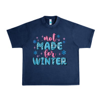 Navy not made for winter Urban Heavy Tee - MaliasSmallBusiness