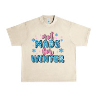 Sandshell not made for winter Urban Heavy Tee - MaliasSmallBusiness