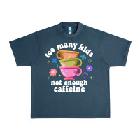 Too Many Kids Not Enough Caffeine Urban Heavy Tee | Teevron