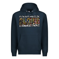 Navy Its the guts and its the glory 4th of july Premium Hoodie - CowGirlArtShop