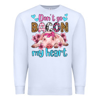 White don't go bacon my heart olivia Premium Sweatshirt - OliviaCreatesArt
