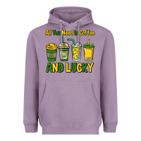 Lavender All you need is coffee and lucky St. Patrick's Heavyweight Hoodie - HowdyJamesFarm