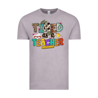 Vintage Zinc tired as a teacher Vintage Tee - NancyCooperArtShop