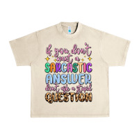 Sandshell if you don't want sarcastic answer Urban Heavy Tee - MaliasSmallBusiness