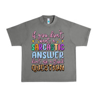 Tornado if you don't want sarcastic answer Urban Heavy Tee - MaliasSmallBusiness