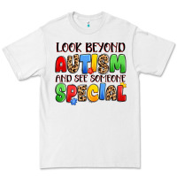 White look beyond autism and see someone special Premium Tee - JahusDesignShop