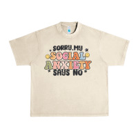 Sandshell sorry my social anxiety says no Urban Heavy Tee - MaliasSmallBusiness