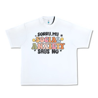 White sorry my social anxiety says no Urban Heavy Tee - MaliasSmallBusiness