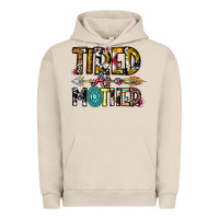 Pigment French Oak Tired As a Mother Urban Hoodie - CowhideDigitalArt