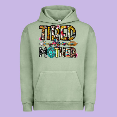 Tired As A Mother Urban Hoodie Designed By Cowhidedigitalart