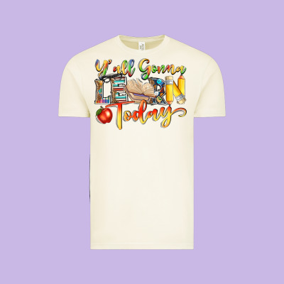 Yall Gonna Learn Today Vintage Tee Designed By Nancycooperartshop