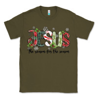 Army Green jesus the reason for the season Classic Tee - MaliasSmallBusiness