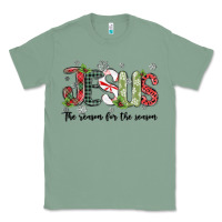 Sage jesus the reason for the season Classic Tee - MaliasSmallBusiness