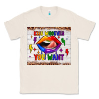 Natural kiss whoever you want tumbler Classic Tee - JahusDesignShop