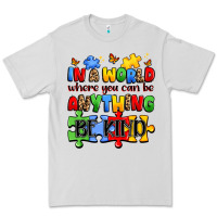 In A World Where You Can Be Anything Be Kind Premium Tee | Teevron