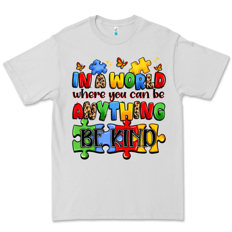 In A World Where You Can Be Anything Be Kind Premium Tee by JahusDesignShop | Teevron