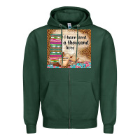 Sports Green i have lived a thousand lives Zipper Hoodie - TumblerDesignByShophia