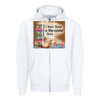White i have lived a thousand lives Zipper Hoodie - TumblerDesignByShophia